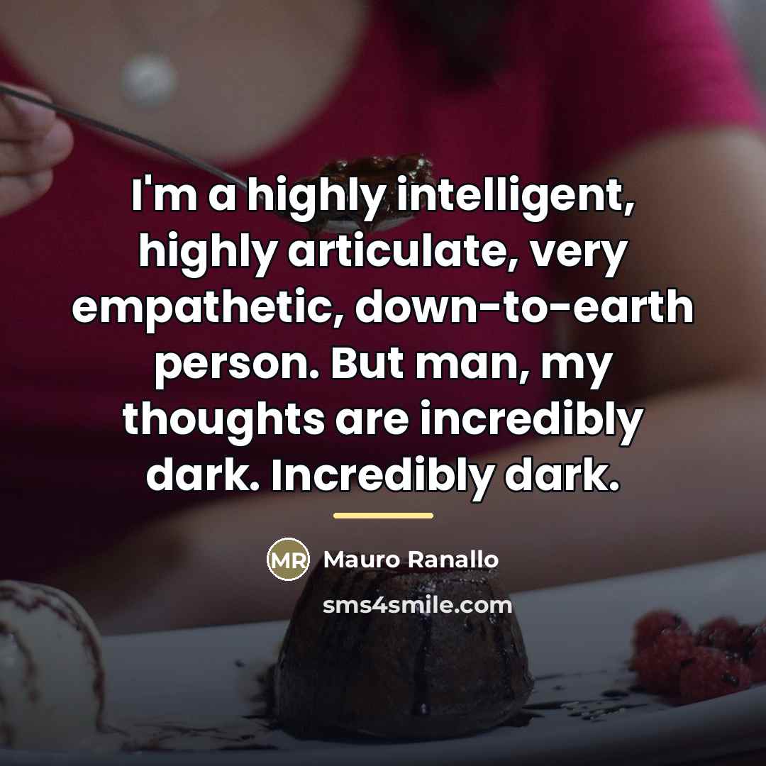 “I'm a highly intelligent, highly articulate, very empathetic, down-to-earth person.…” quote by Mauro Ranallo