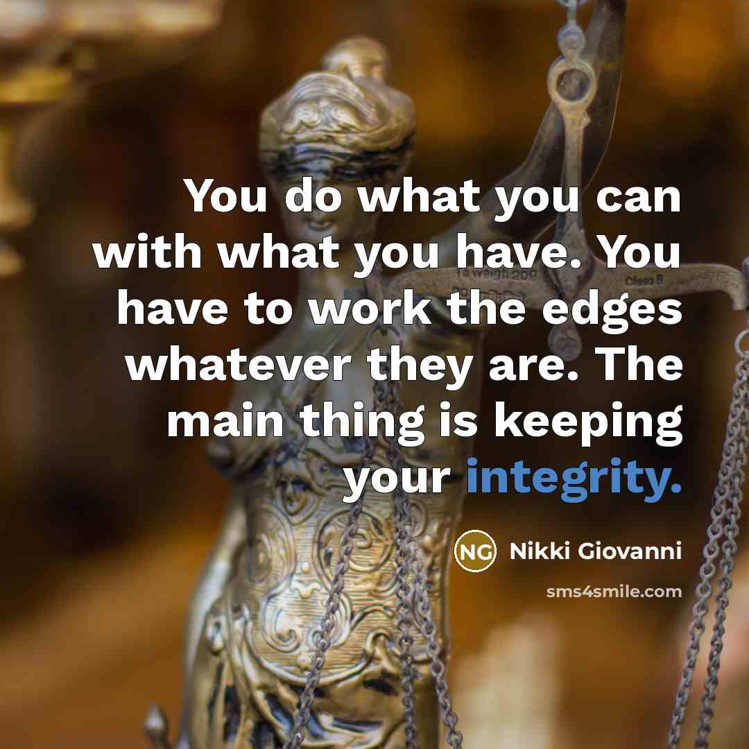 “You do what you can with what you have. You…” quote by Nikki Giovanni
