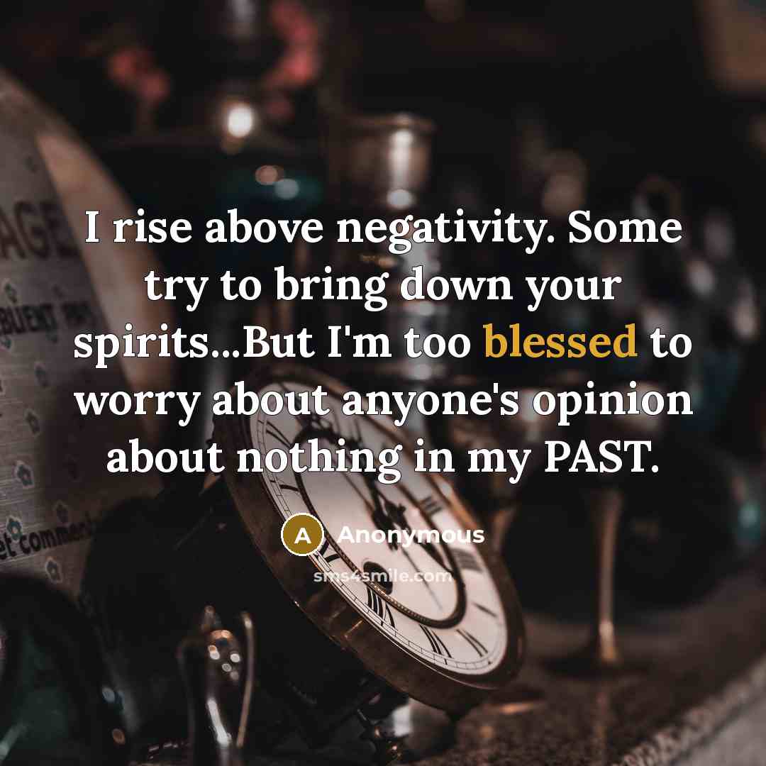 “I rise above negativity. Some try to bring down your…” quote by Anonymous