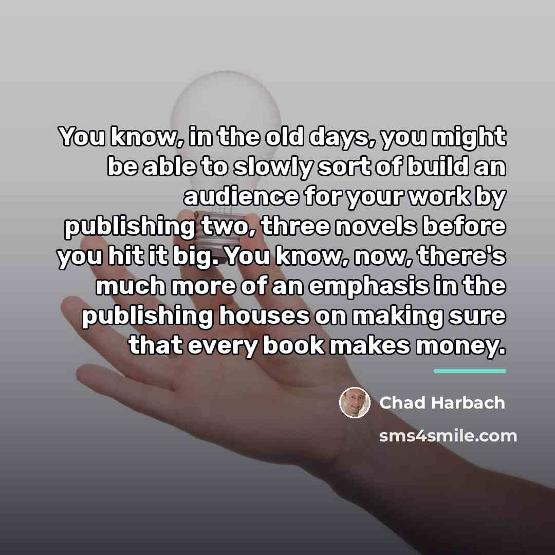 “You know, in the old days, you might be able…” quote by Chad Harbach