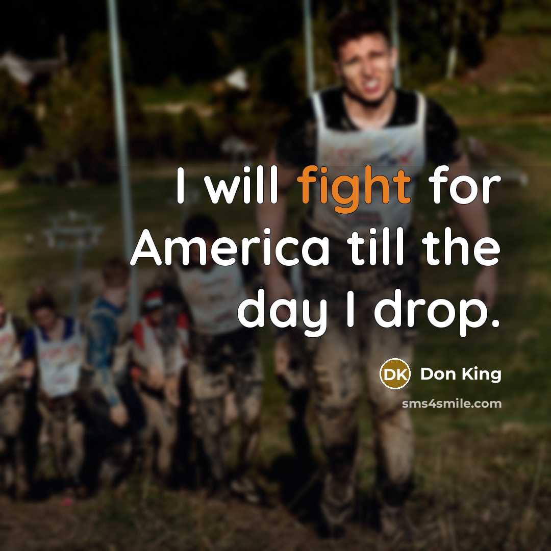 “I will fight for America till the day I drop.…” quote by Don King