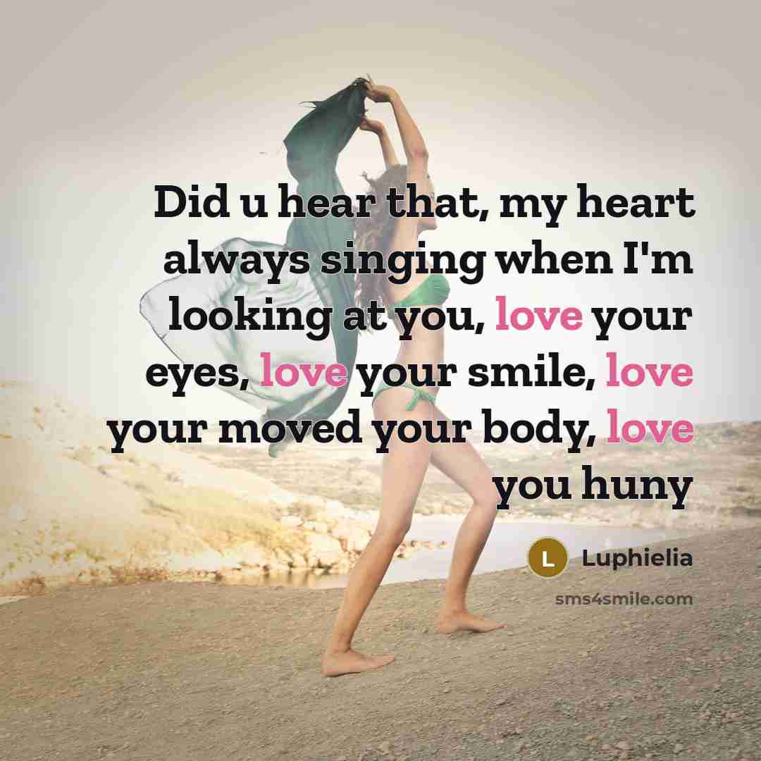 “Did u hear that, my heart always singing when I'm…” quote by Luphielia