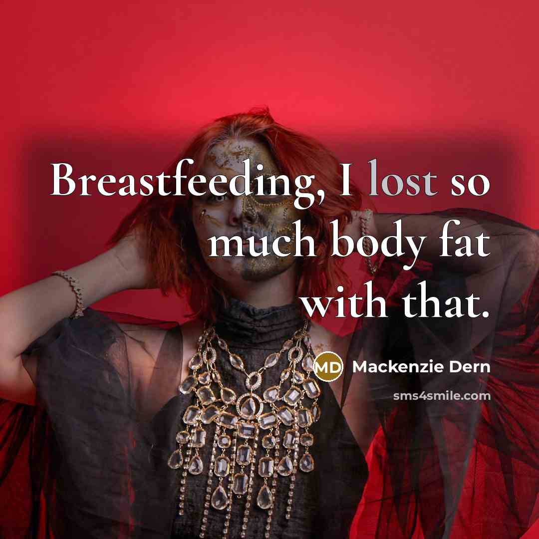 “Breastfeeding, I lost so much body fat with that.…” quote by Mackenzie Dern