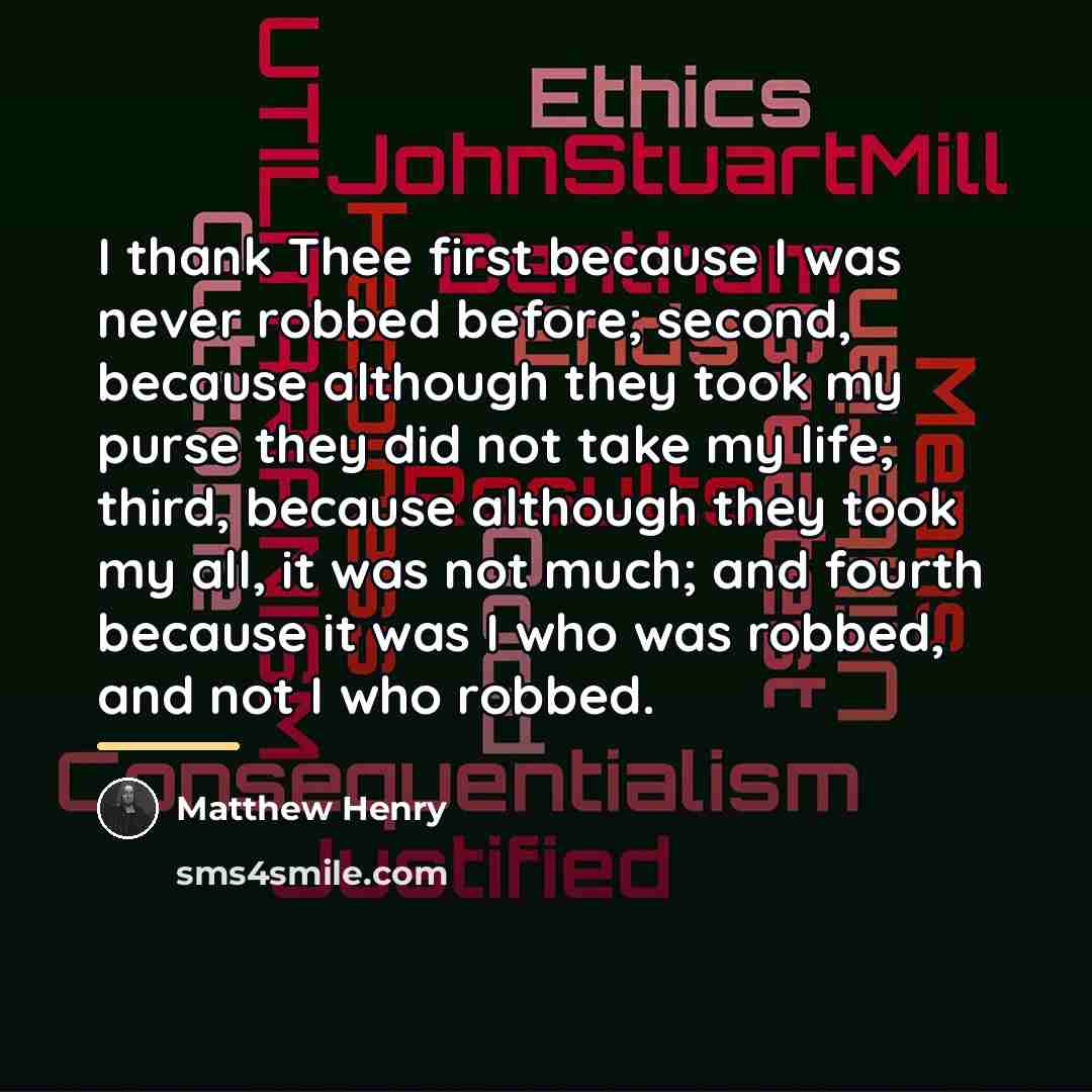“I thank Thee first because I was never robbed before;…” quote by Matthew Henry