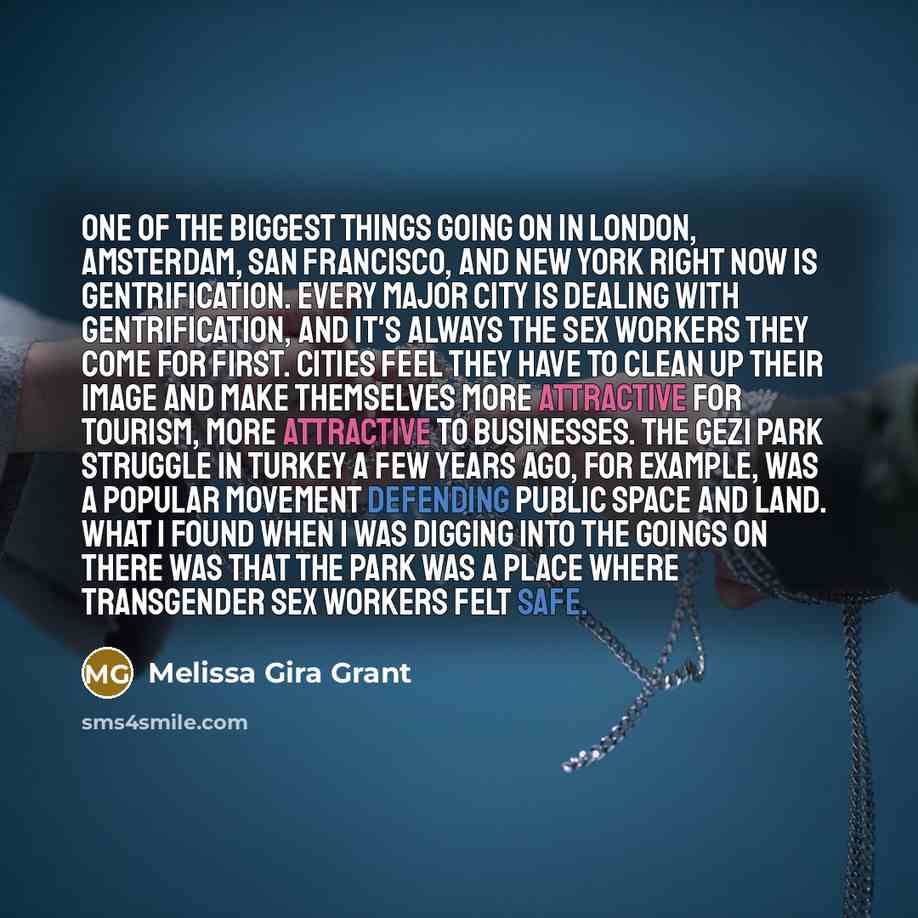 “One of the biggest things going on in London, Amsterdam,…” quote by Melissa Gira Grant