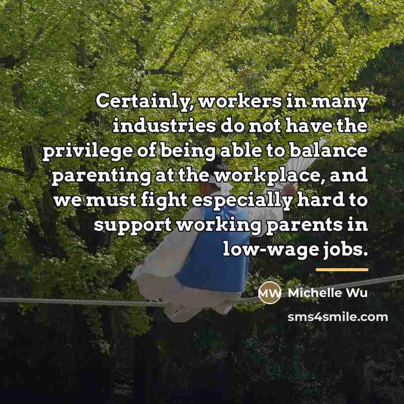 “Certainly, workers in many industries do not have the privilege…” quote by Michelle Wu