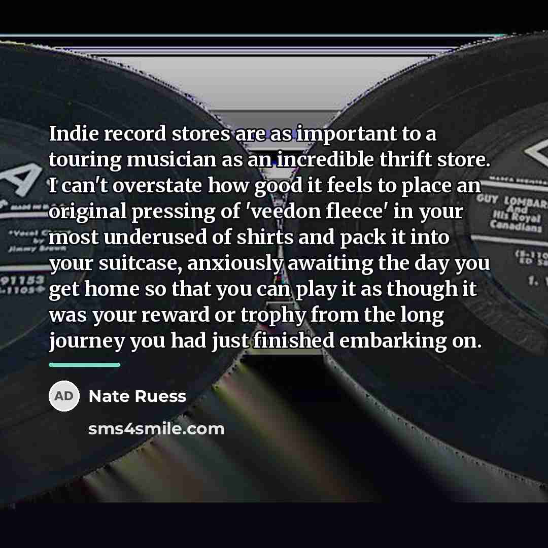 “Indie record stores are as important to a touring musician…” quote by Nate Ruess