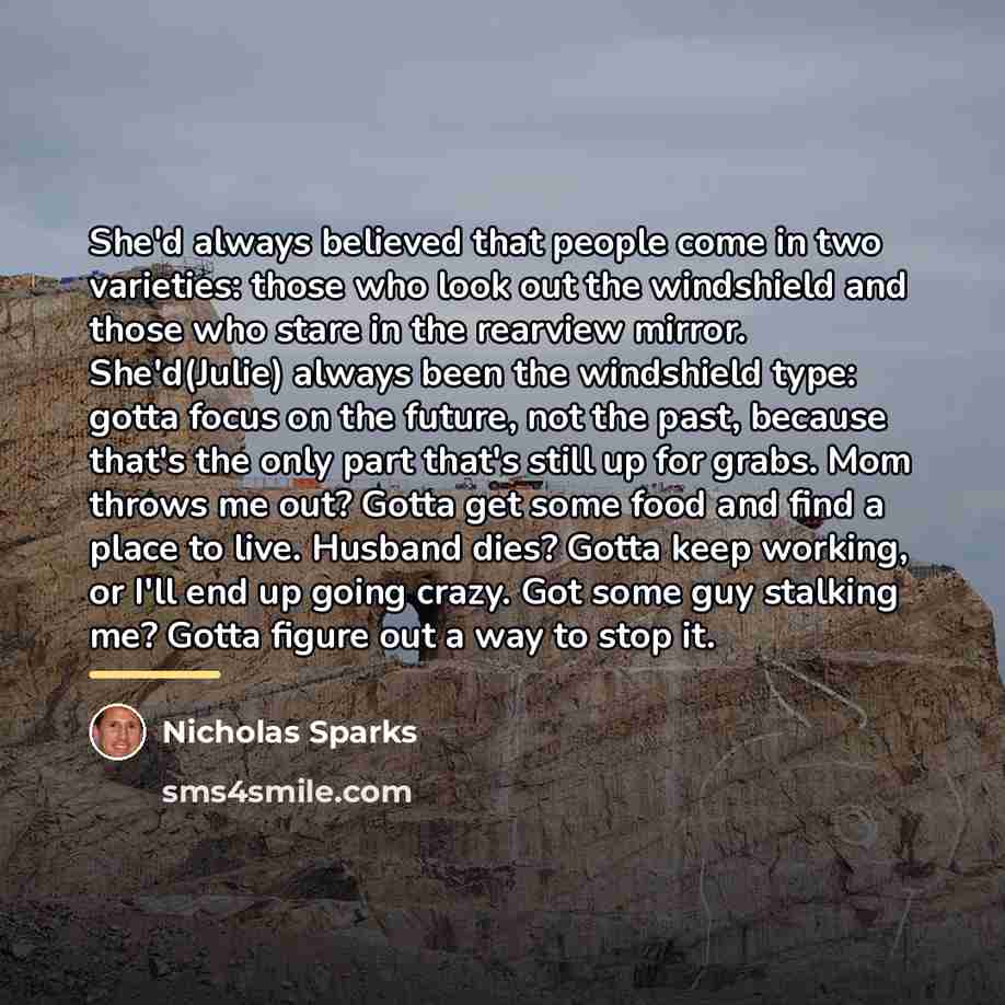 “She'd always believed that people come in two varieties: those…” quote by Nicholas Sparks