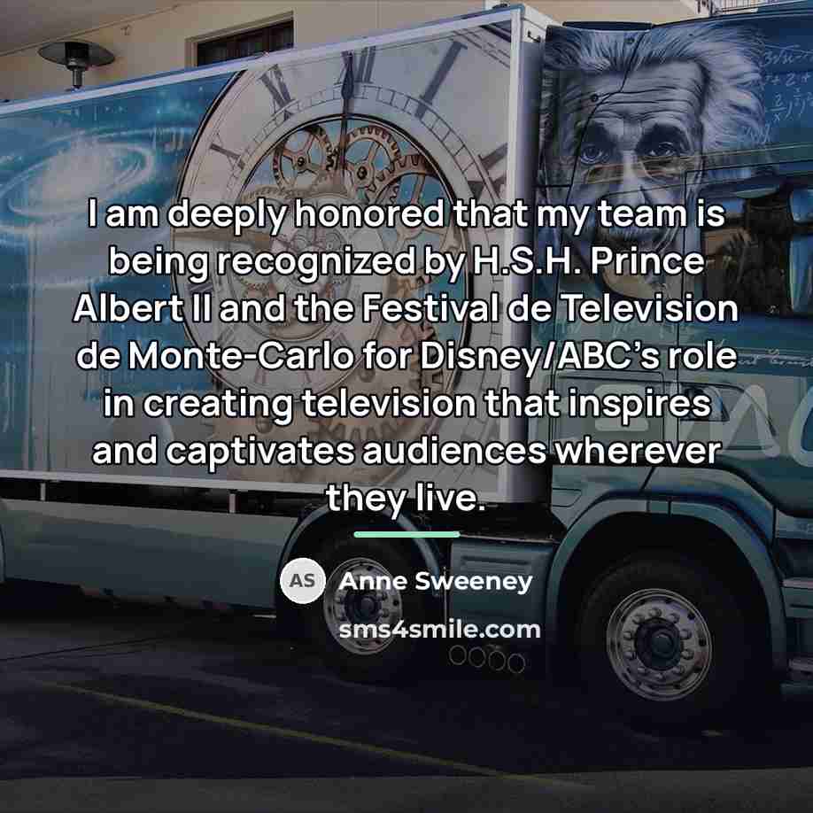 “I am deeply honored that my team is being recognized…” quote by Anne Sweeney