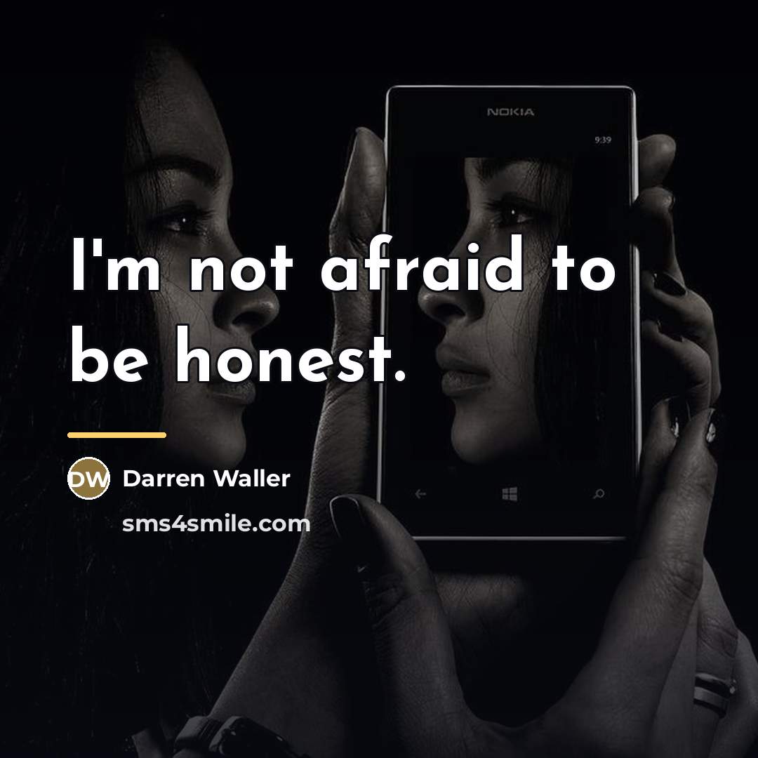 “I'm not afraid to be honest.…” quote by Darren Waller