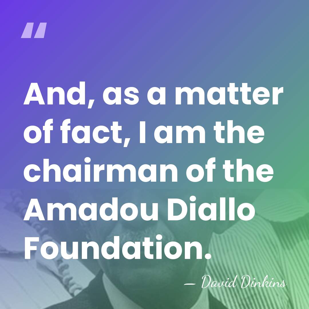 And, as a matter of fact, I am the chairman of the&hellip; - David Dinkins