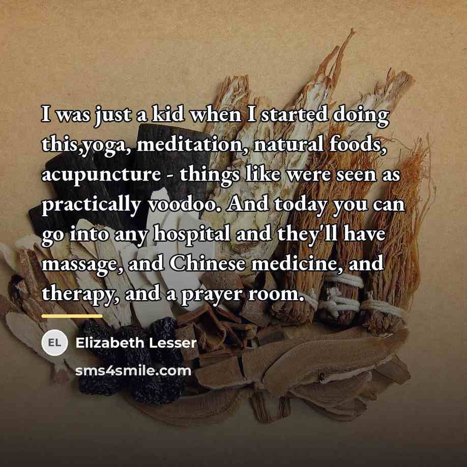 “I was just a kid when I started doing this,yoga,…” quote by Elizabeth Lesser