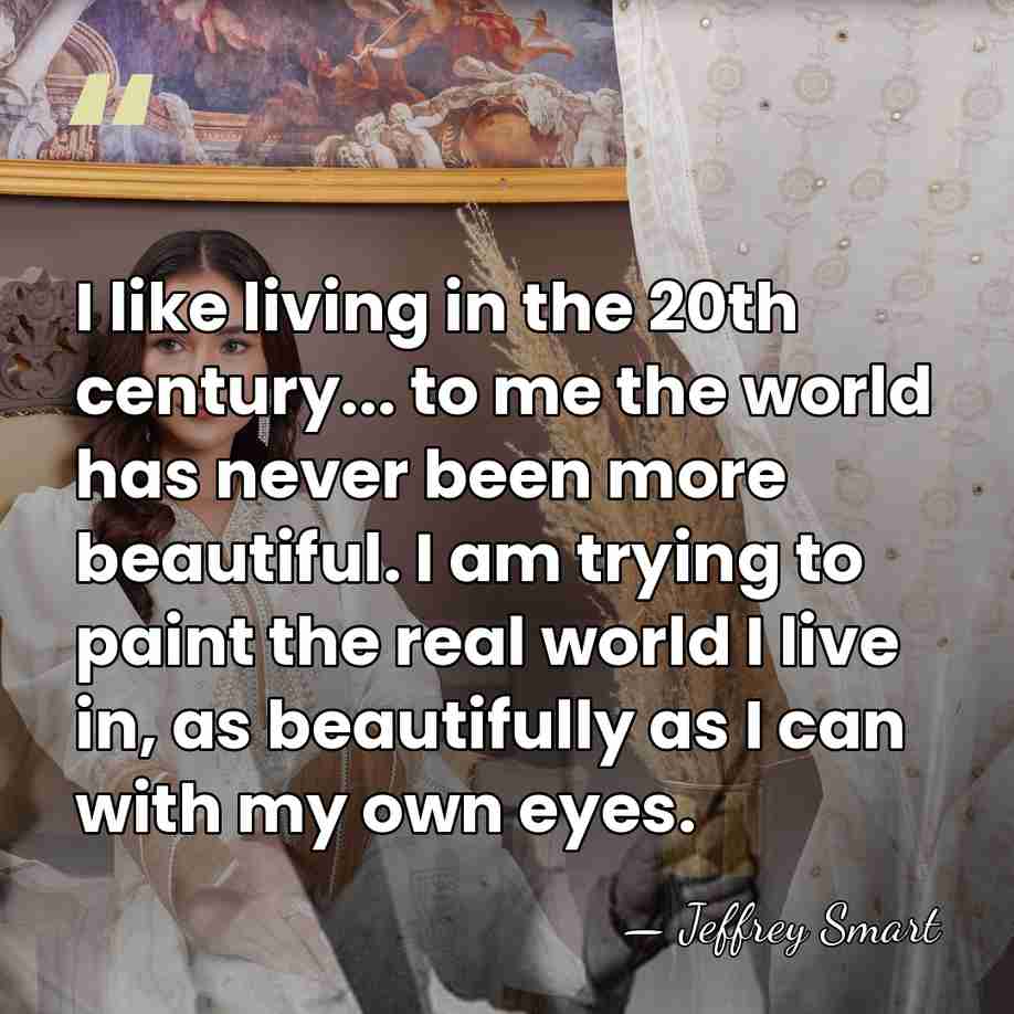 I like living in the 20th century... to me the world has&hellip; - Jeffrey Smart