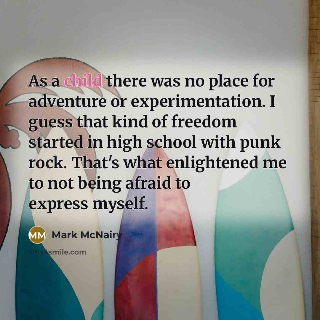 “As a child there was no place for adventure or…” quote by Mark McNairy