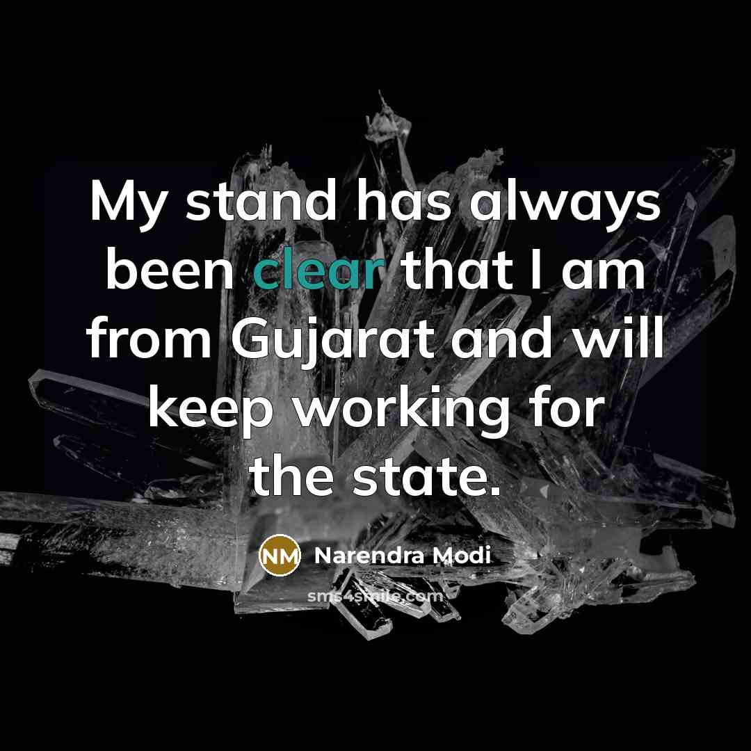 “My stand has always been clear that I am from…” quote by Narendra Modi