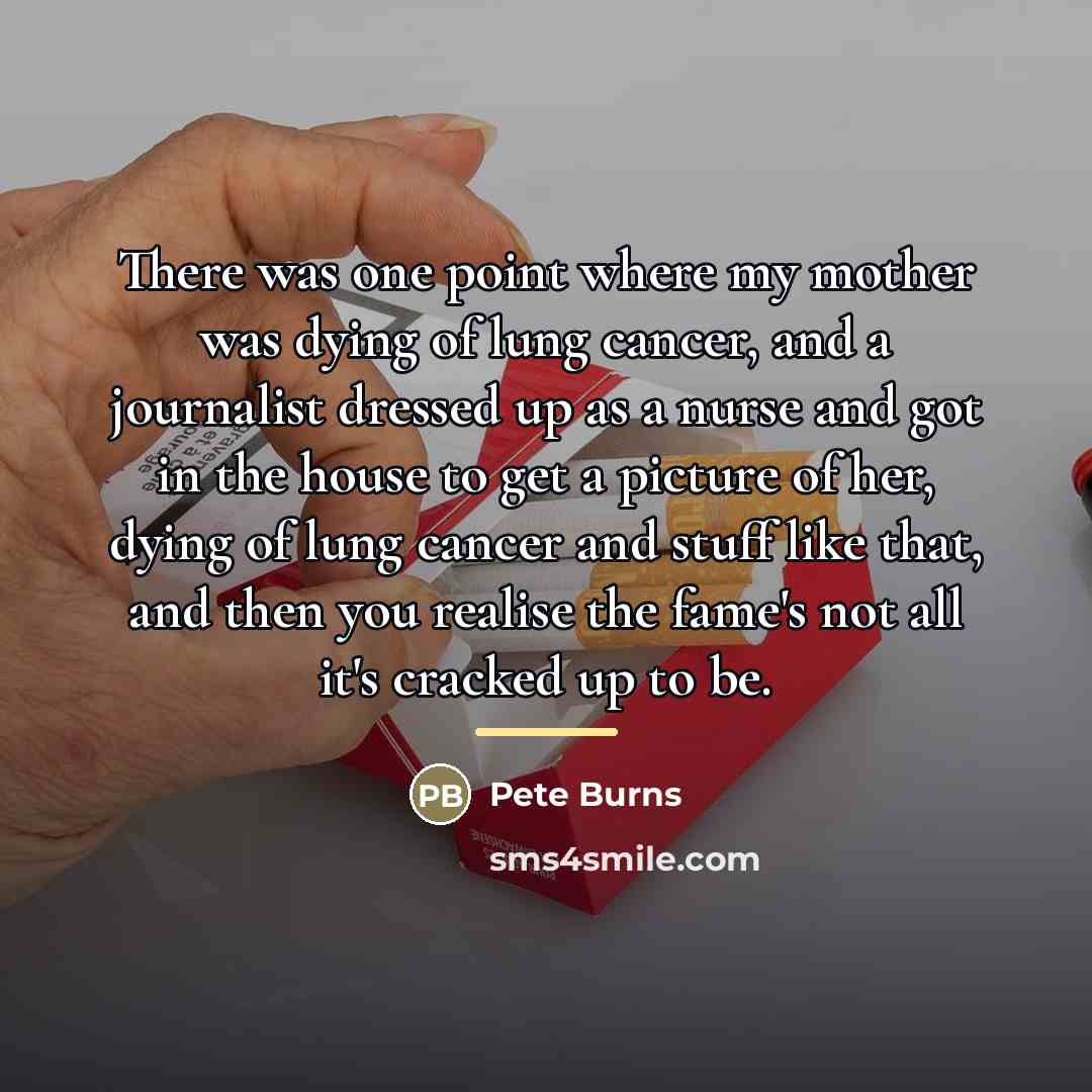 “There was one point where my mother was dying of…” quote by Pete Burns