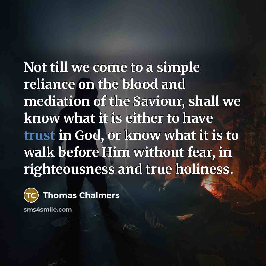 “Not till we come to a simple reliance on the…” quote by Thomas Chalmers