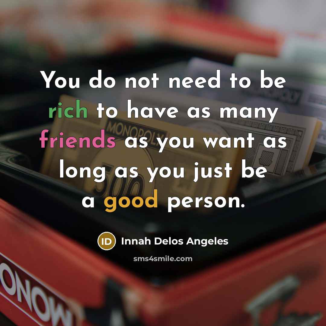 “You do not need to be rich to have as…” quote by Innah Delos Angeles