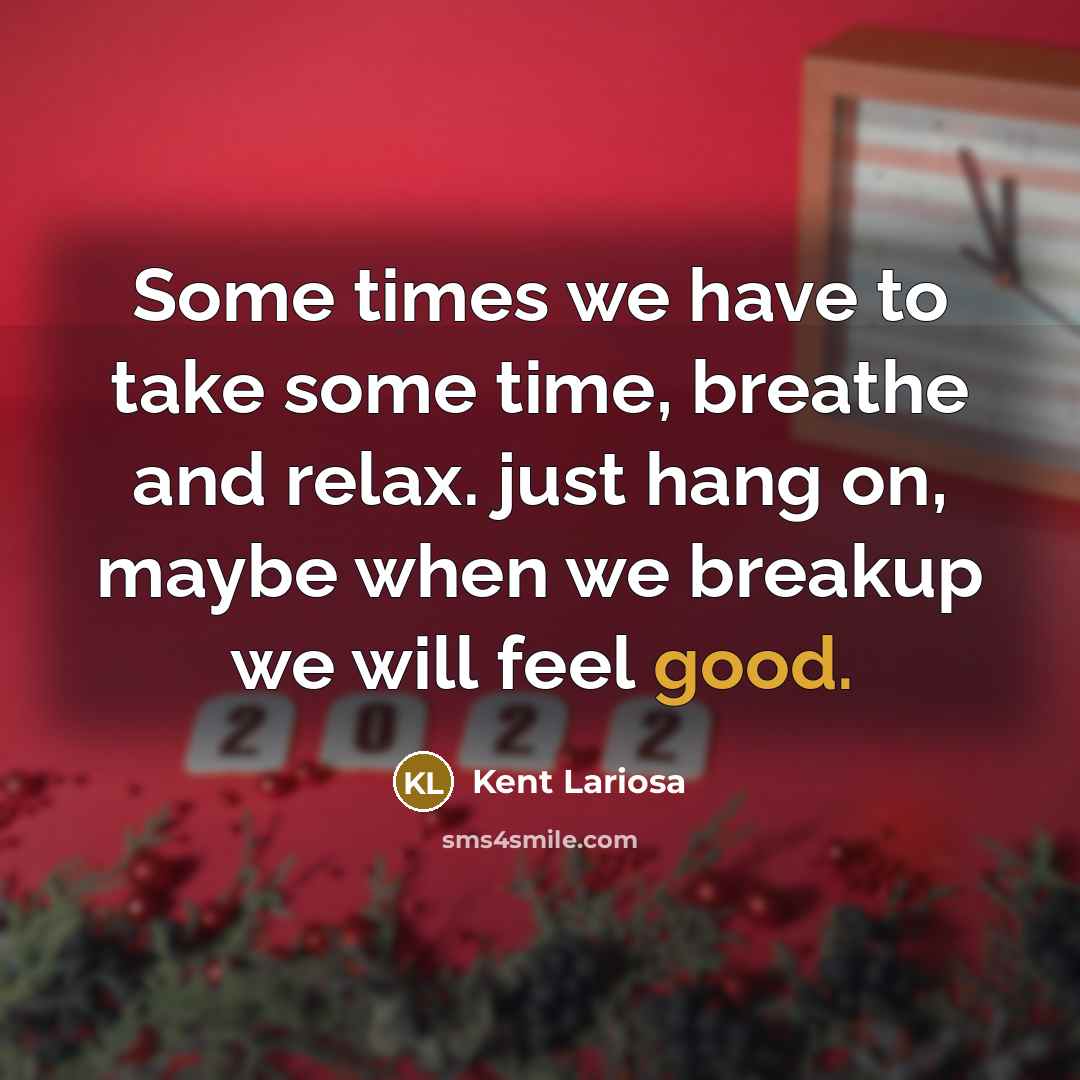 “Some times we have to take some time, breathe and…” quote by Kent Lariosa