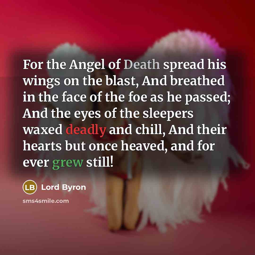 “For the Angel of Death spread his wings on the…” quote by Lord Byron