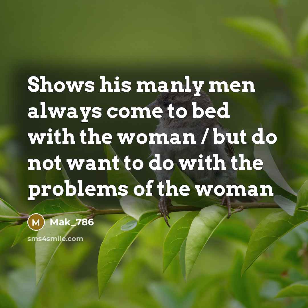 “Shows his manly men always come to bed with the…” quote by Mak_786