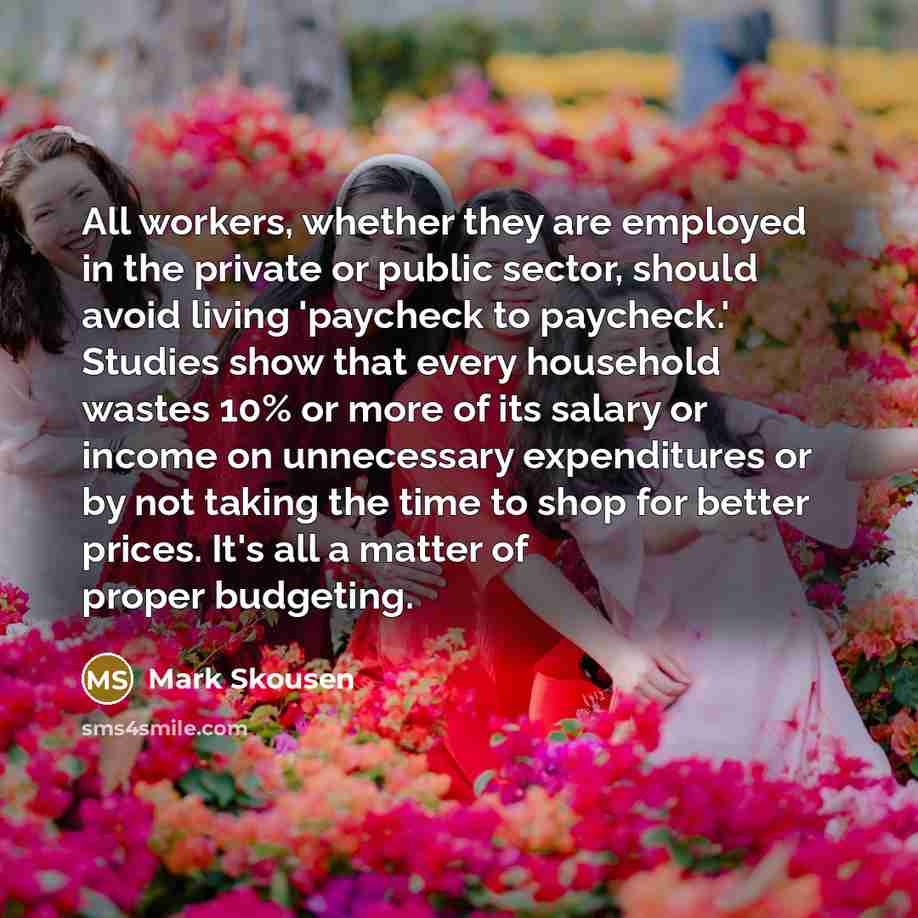 “All workers, whether they are employed in the private or…” quote by Mark Skousen