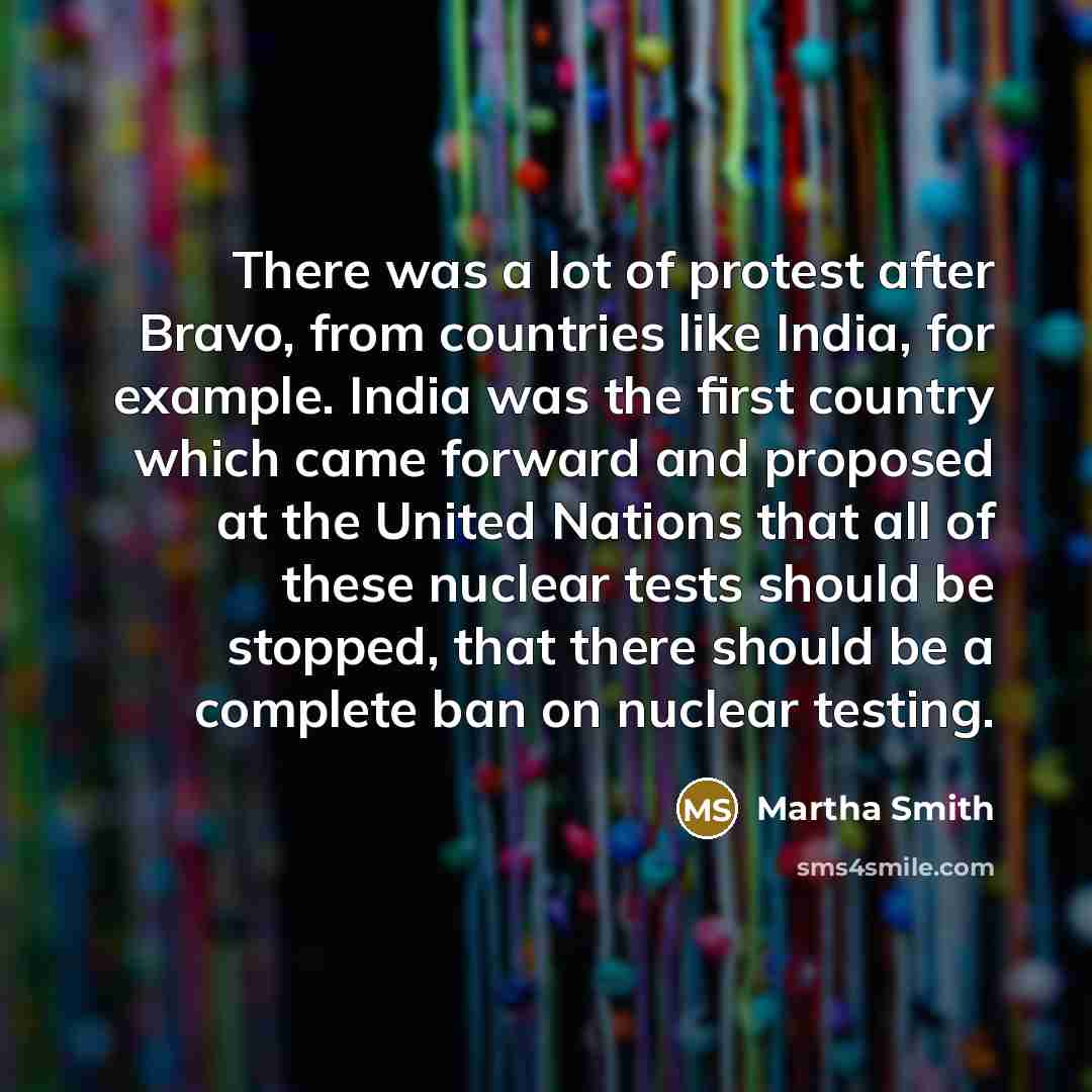 “There was a lot of protest after Bravo, from countries…” quote by Martha Smith