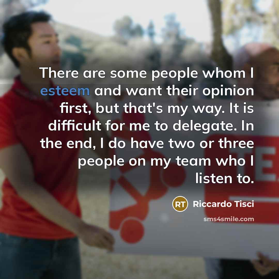 “There are some people whom I esteem and want their…” quote by Riccardo Tisci