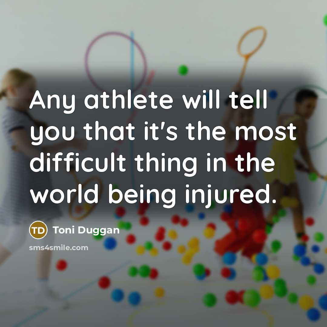 “Any athlete will tell you that it's the most difficult…” quote by Toni Duggan