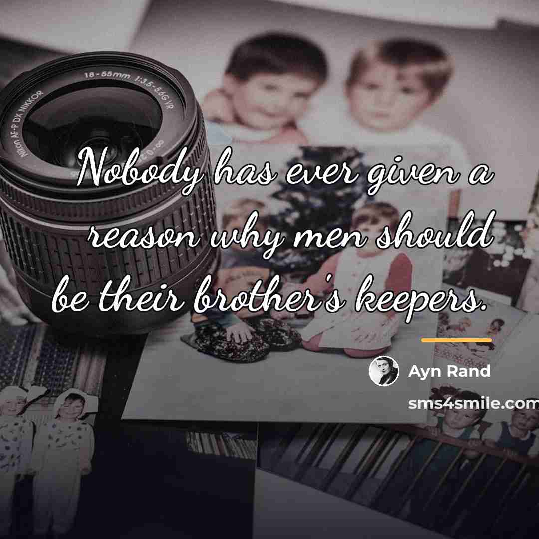 “Nobody has ever given a reason why men should be…” quote by Ayn Rand