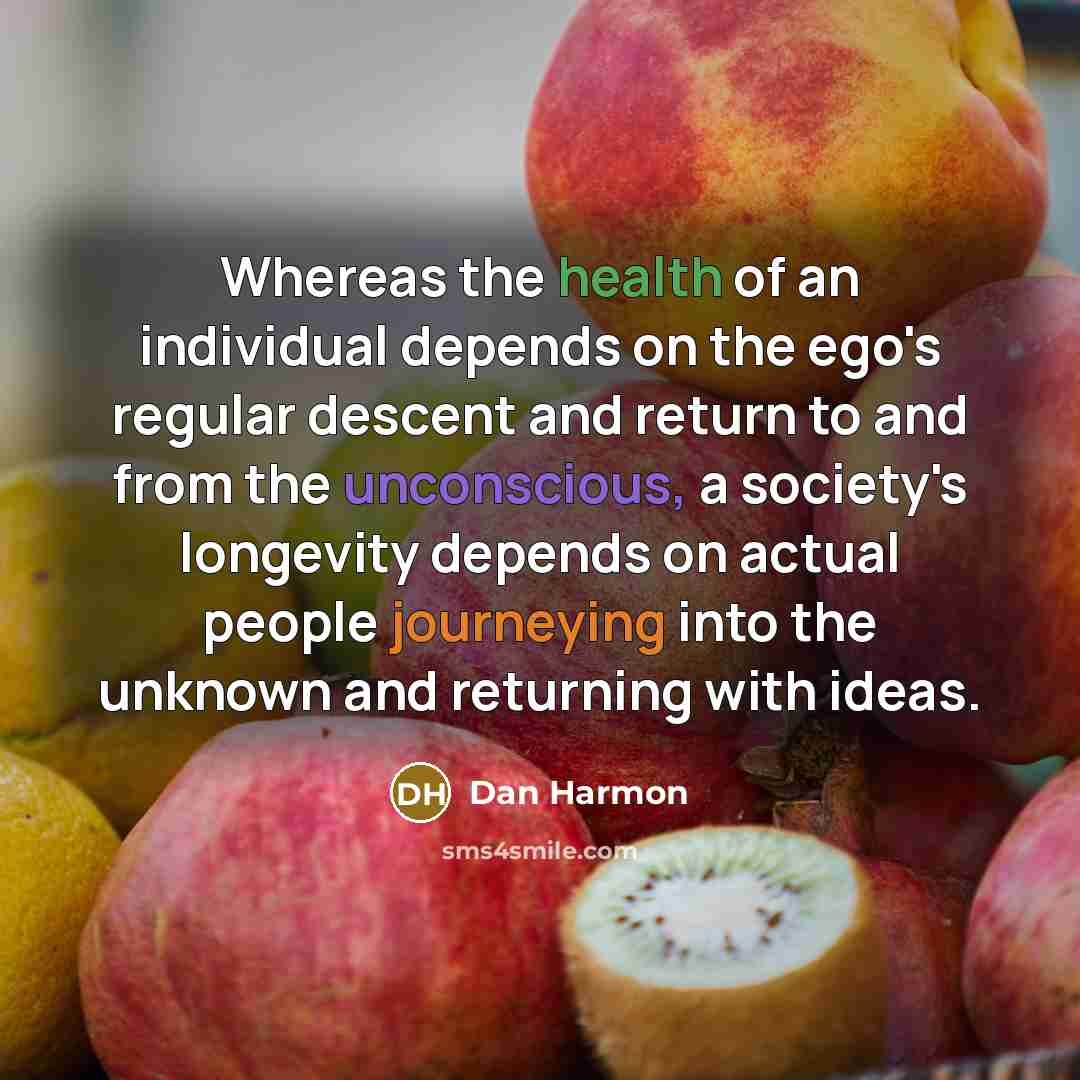 “Whereas the health of an individual depends on the ego's…” quote by Dan Harmon