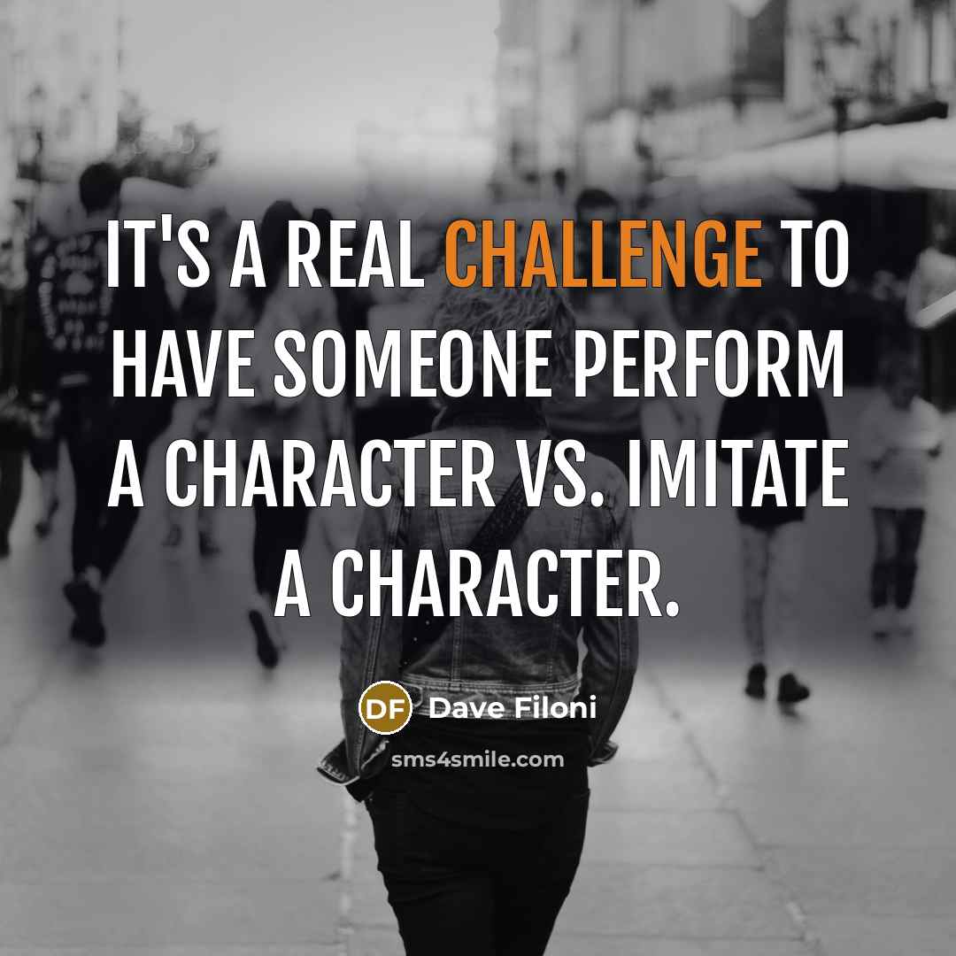 “It's a real challenge to have someone perform a character…” quote by Dave Filoni