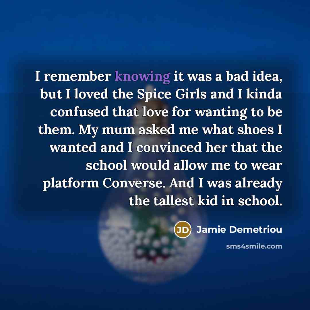 “I remember knowing it was a bad idea, but I…” quote by Jamie Demetriou