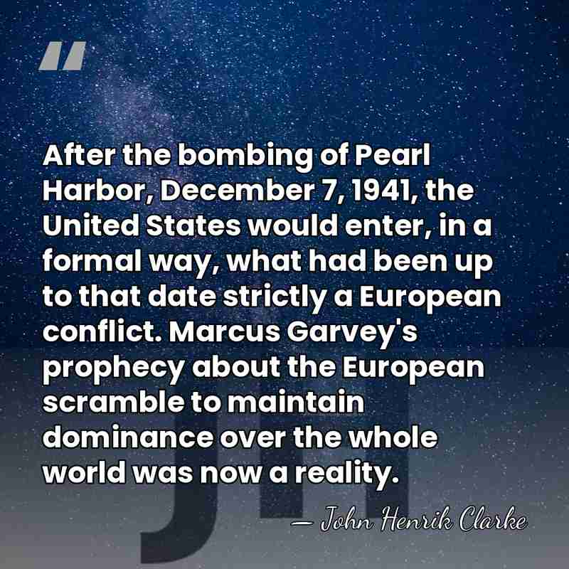 After the bombing of Pearl Harbor, December 7, 1941, the United States&hellip; - John Henrik Clarke