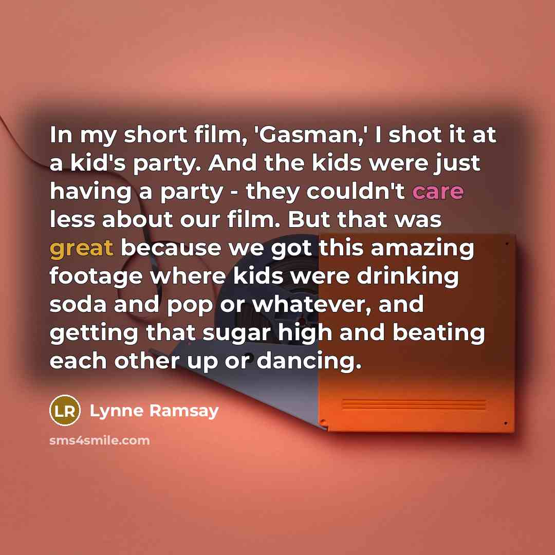 “In my short film, 'Gasman,' I shot it at a…” quote by Lynne Ramsay