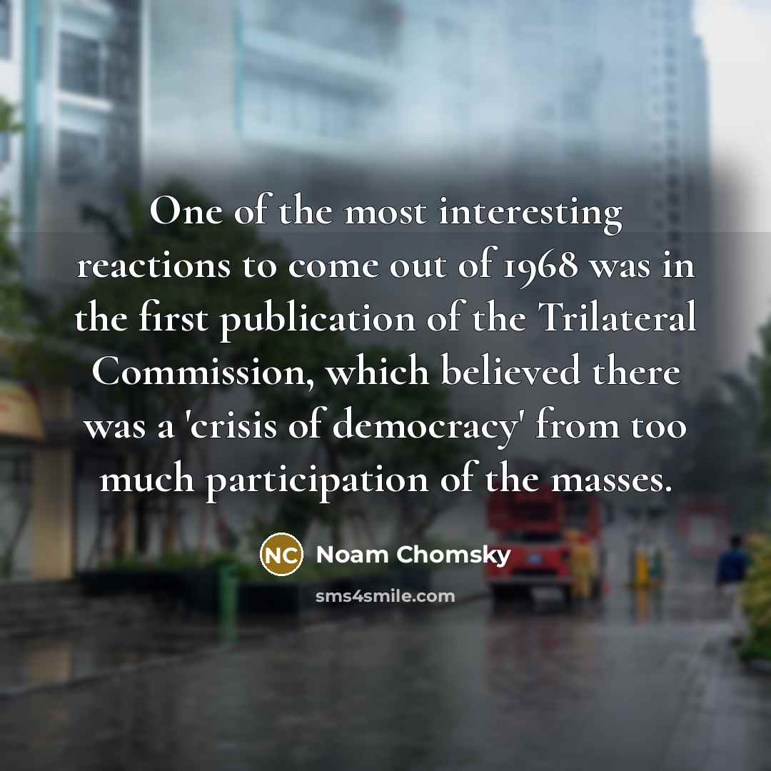 “One of the most interesting reactions to come out of…” quote by Noam Chomsky
