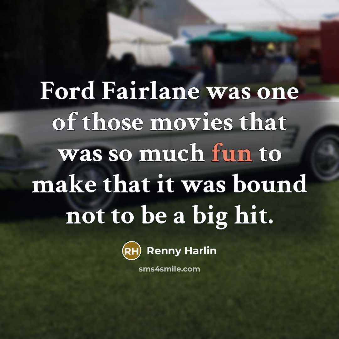 “Ford Fairlane was one of those movies that was so…” quote by Renny Harlin
