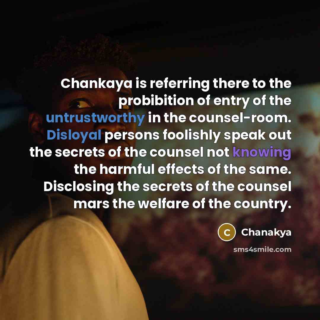 “Chankaya is referring there to the probibition of entry of…” quote by Chanakya