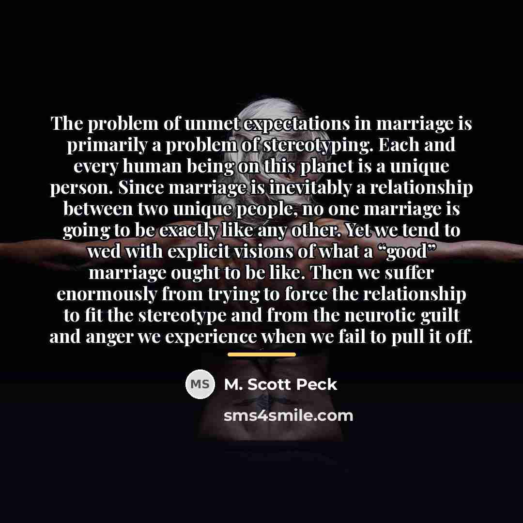 “The problem of unmet expectations in marriage is primarily a…” quote by M. Scott Peck