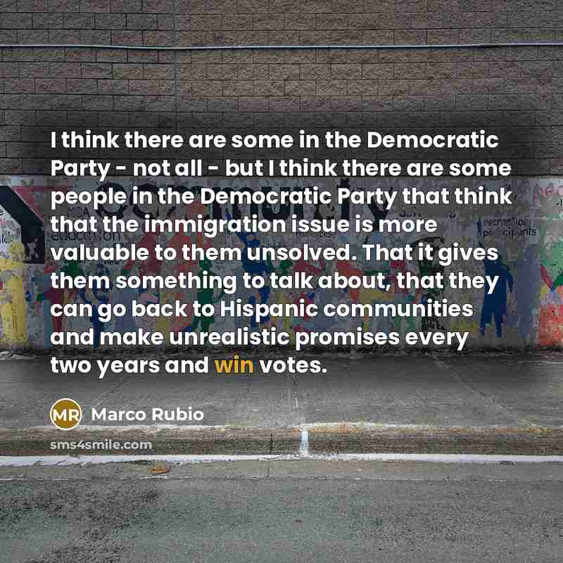 “I think there are some in the Democratic Party -…” quote by Marco Rubio