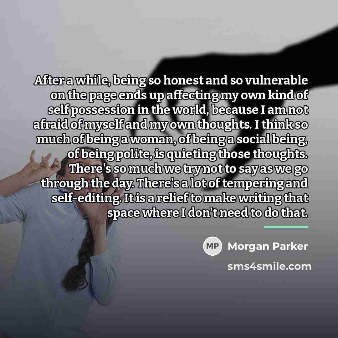 “After a while, being so honest and so vulnerable on…” quote by Morgan Parker