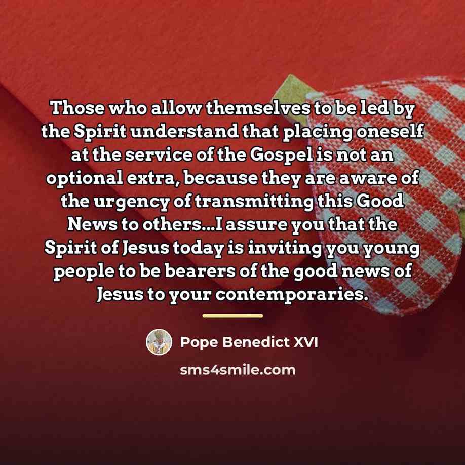 “Those who allow themselves to be led by the Spirit…” quote by Pope Benedict XVI