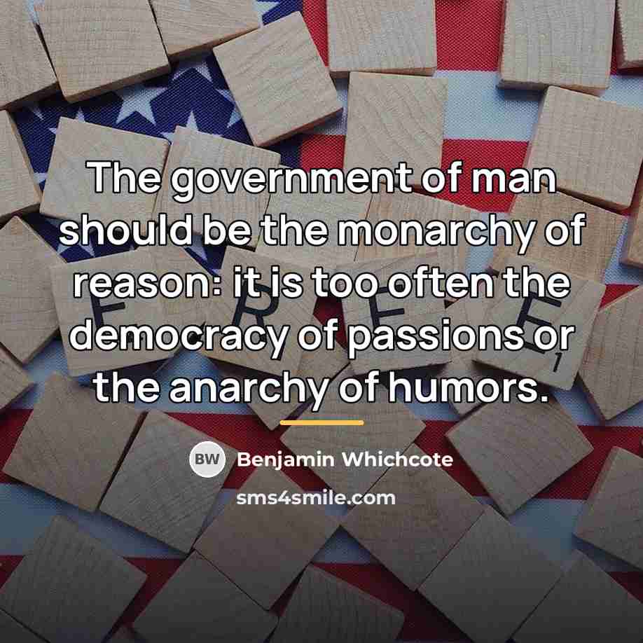 “The government of man should be the monarchy of reason:…” quote by Benjamin Whichcote