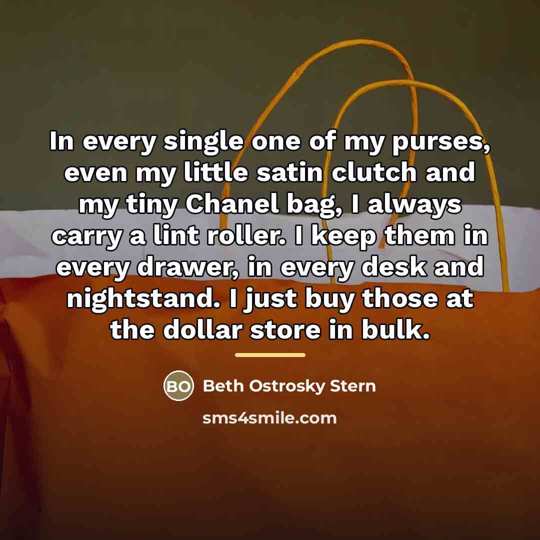“In every single one of my purses, even my little…” quote by Beth Ostrosky Stern