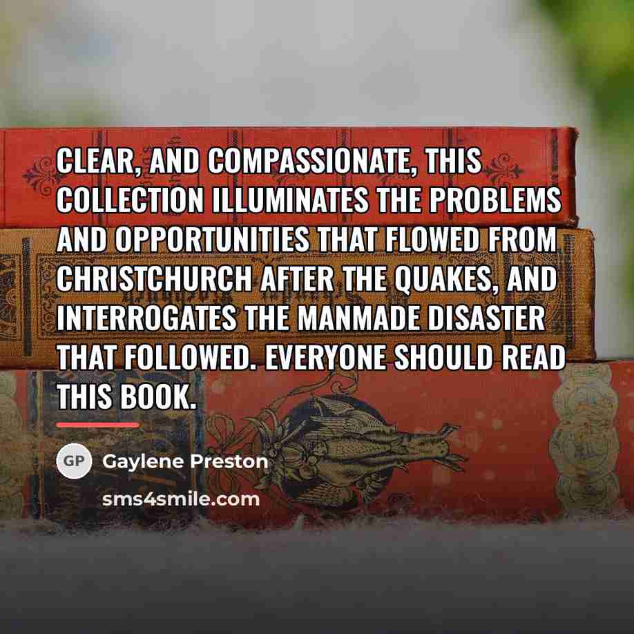 “Clear, and compassionate, this collection illuminates the problems and opportunities…” quote by Gaylene Preston