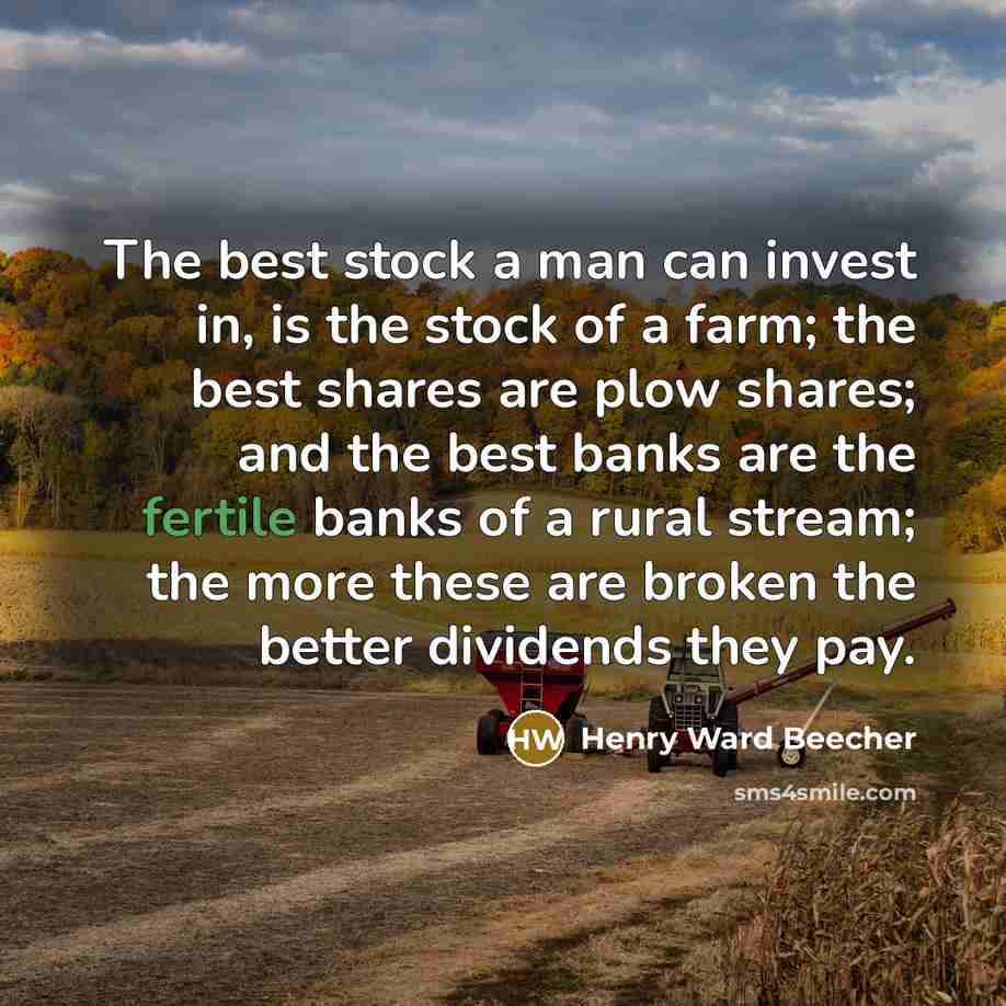 “The best stock a man can invest in, is the…” quote by Henry Ward Beecher