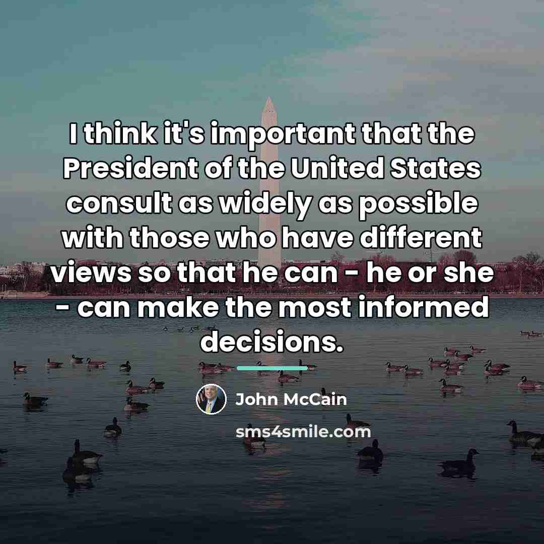 “I think it's important that the President of the United…” quote by John McCain