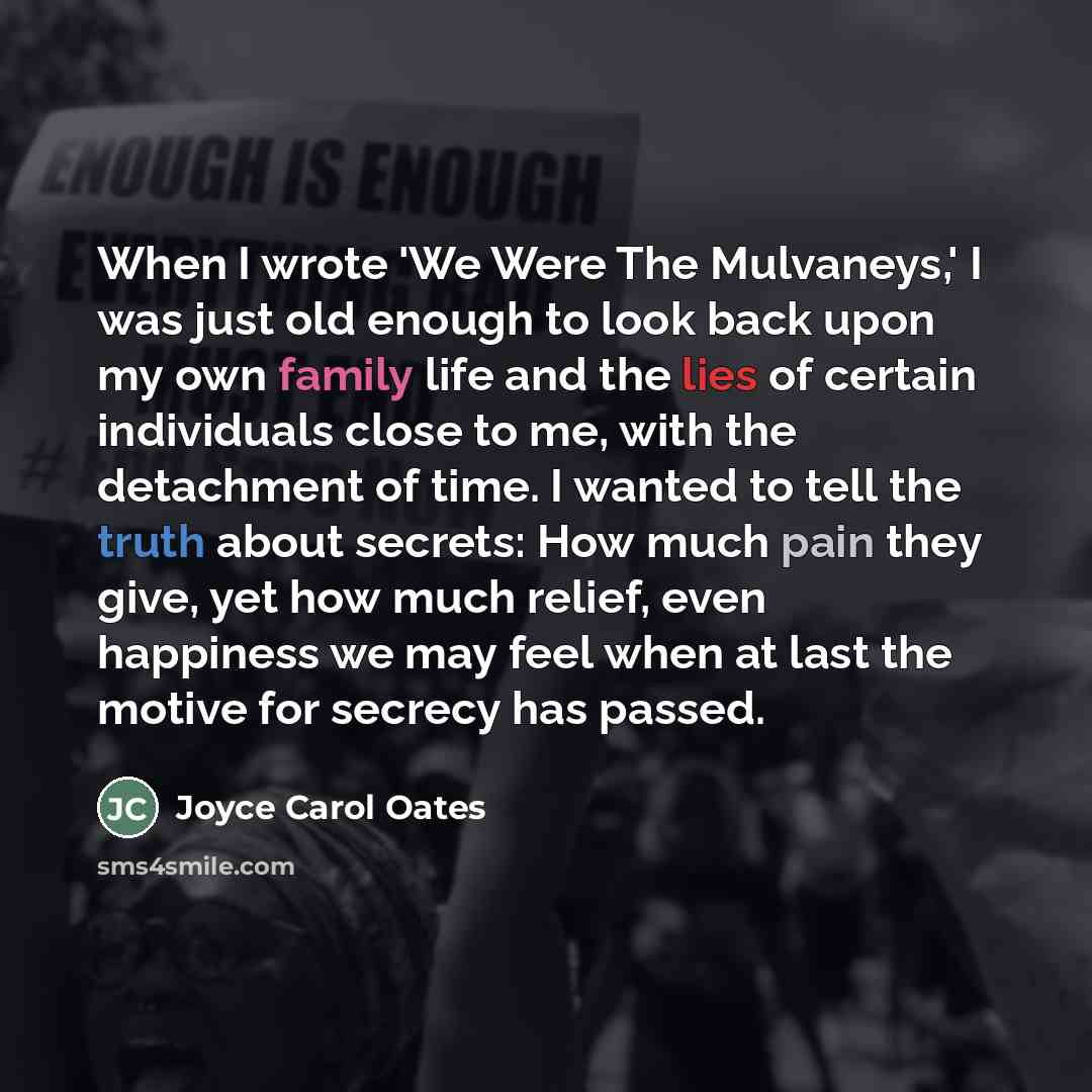 “When I wrote 'We Were The Mulvaneys,' I was just…” quote by Joyce Carol Oates
