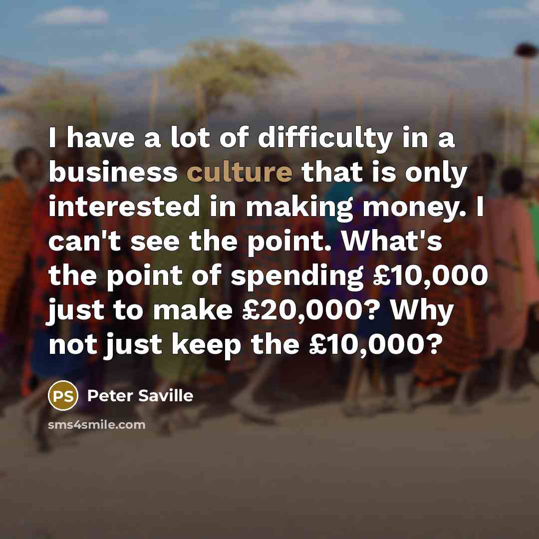 “I have a lot of difficulty in a business culture…” quote by Peter Saville
