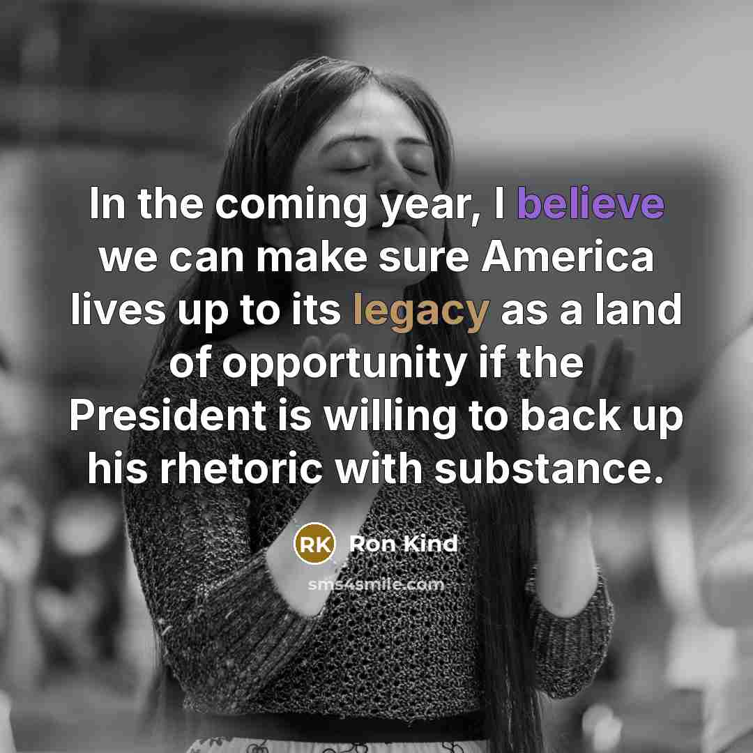 “In the coming year, I believe we can make sure…” quote by Ron Kind